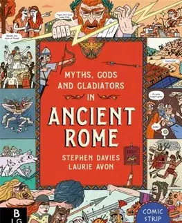 Beletria - ostatné Comic Strip Myths: Myths, Gods and Gladiators in Ancient Rome - Stephen Davies