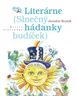 Básničky a hádanky pre deti Literárne hádanky - Jaroslav Rezník