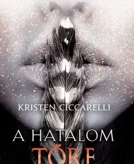 Fantasy, upíri A hatalom tőre - Kristen Ciccarelli
