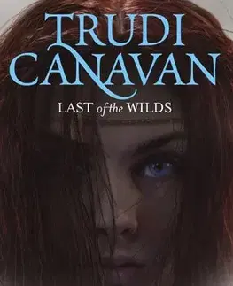 Cudzojazyčná literatúra Last of the Wilds - Trudi Canavan
