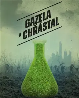 Sci-fi a fantasy Gazela a Chřástal - Margaret Atwoodová