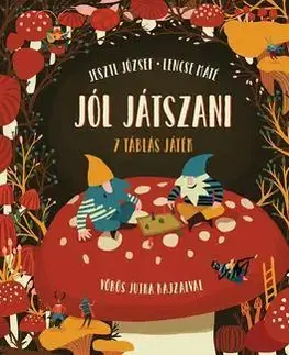 Pre deti a mládež - ostatné Jól játszani - 7 táblás játék - Kolektív autorov