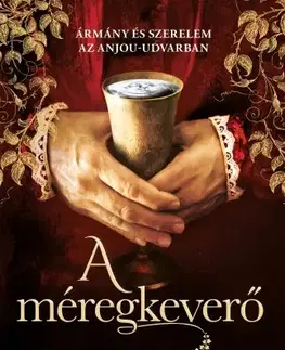 Historické romány A méregkeverő - Her Royal Highness Princess Michael of Kent
