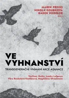 Slovenské a české dejiny Ve vyhnanství - Marek Preiss,Nikola Doubková,Radek Heissler