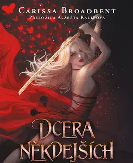 Young adults Dcera někdejších světů - Carissa Broadbent