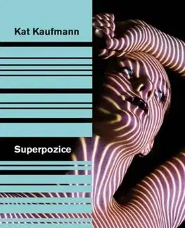 Svetová beletria Superpozice - Kat Kaufmann