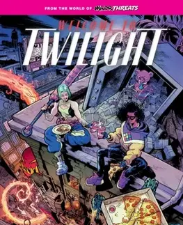 Beletria - ostatné From the World of Minor Threats: Welcome to Twilight Volume 1 - Brian Michael Bendis,Patton Oswalt,Matt Fraction