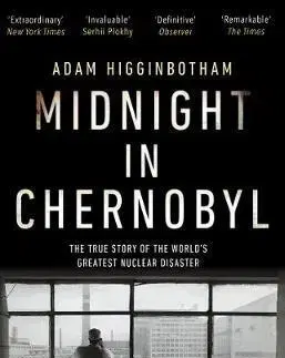 Svetové dejiny, dejiny štátov Midnight in Chernobyl - Adam Higginbotham
