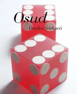Romantická beletria Příběhy na lehátko: Osud - Danka Šárková