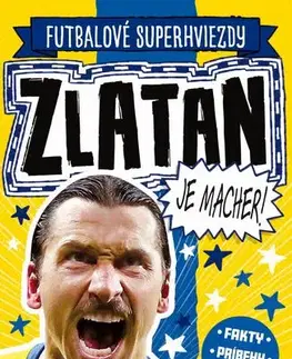 Šport - ostatné Zlatan je macher! - Simon Mugford