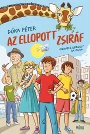 Dobrodružstvo, napätie, western Az ellopott zsiráf - Péter Dóka