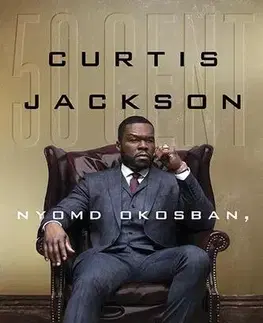 Film, hudba Nyomd okosban, nyomd okosan - Curtis "50 Cent" Jackson