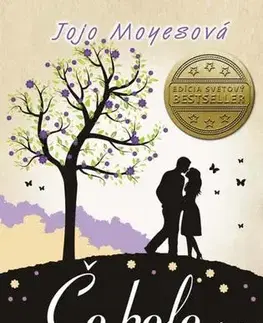 Romantická beletria Čo bolo potom - Jojo Moyes,Tamara Chovanová