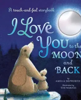 Leporelá, krabičky, puzzle knihy I Love You to the Moon and Back - Amelia Hepworth