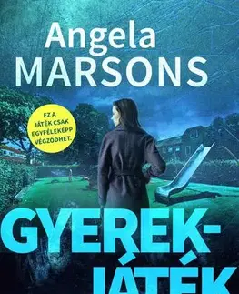 Detektívky, trilery, horory Gyerekjáték - Angela Marsonsová