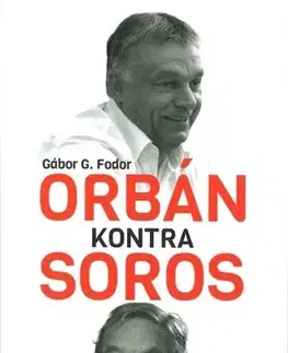 Politológia Orbán kontra Soros - Gábor G. Fodor