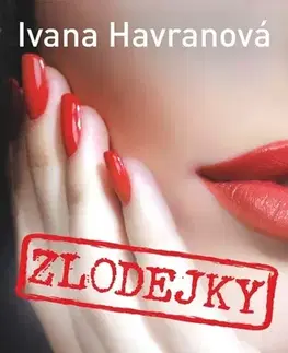 Romantická beletria Zlodejky - Ivana Havranová
