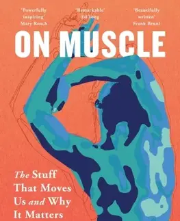 Zdravie, životný štýl - ostatné On Muscle - Bonnie Tsui