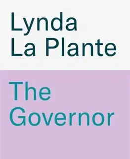 Detektívky, trilery, horory The Governor - Lynda La Plante