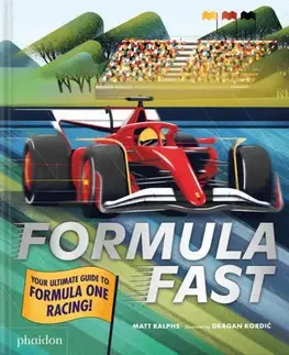 Encyklopédie pre deti a mládež - ostatné Formula Fast - Matt Ralphs
