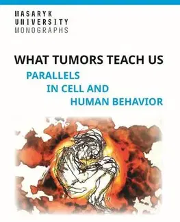 Medicína - ostatné What tumors teach us - Jana Šmardová