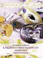 Romantická beletria Tiffany 289–290. - O'Reilly Kathleen,Joanne Rock