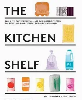 Kuchárske knihy The Kitchen Shelf - Rosie Reynolds,Eve