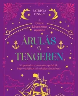 Dobrodružstvo, napätie, western Árulás a tengeren - Grace Cavendish