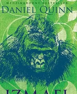 Svetová beletria Izmael - Daniel Quinn