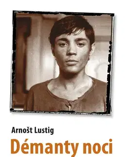 Romantická beletria Démanty noci - Arnošt Lustig