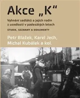 Slovenské a české dejiny Akce K - Kolektív autorov