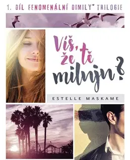 Young adults Víš, že tě miluju?, 2. vydání - Estelle Maskame,Pavla Kubešová