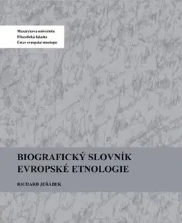 Pre vysoké školy Biografický slovník evropské etnologie - Richard Jeřábek