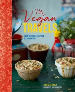 Vegetariánska kuchyňa My Vegan Travels - Jackie Kearney