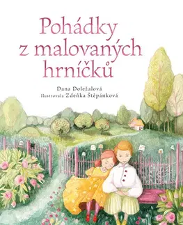 Rozprávky Pohádky z malovaných hrníčků - Dana Doležalová