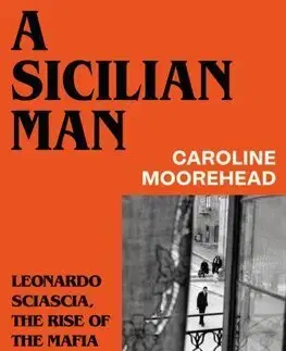 Mafia, podsvetie A Sicilian Man - Caroline Moorehead