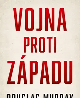 Filozofia Vojna proti Západu - Douglas