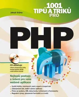 Počítačová literatúra - ostatné 1001 tipů a triků pro PHP - Jakub Vrána