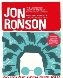 Psychológia, etika So Youve Been Publicly Shamed - Jon Ronson