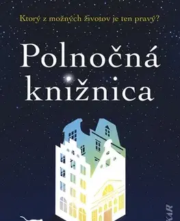 Svetová beletria Polnočná knižnica - Matt Haig,Jana Melcerová