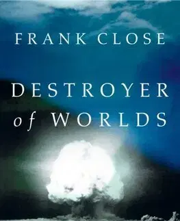 Veda, technika, elektrotechnika Destroyer of Worlds - Close Frank
