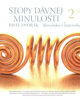 História - ostatné Stopy dávnej minulosti 2. - Pavel Dvořák
