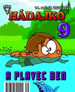 Pre deti a mládež - ostatné Hádajko 9 2022 a plavec Ben - Jela Mlčochová