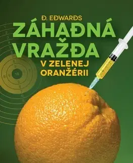 Humor a satira Záhadná vražda v Zelenej oranžérii - Douglas Edwards