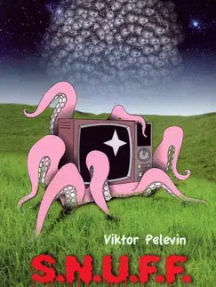 Detektívky, trilery, horory S.N.U.F.F. - Viktor Pelevin