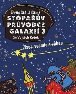 Sci-fi a fantasy Tympanum Stopařův průvodce galaxií 3: Život, vesmír a vůbec