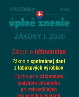 Zákony, zbierky zákonov Aktualizácia I/1 2026 – daňové a účtovné zákony - Kolektív autorov
