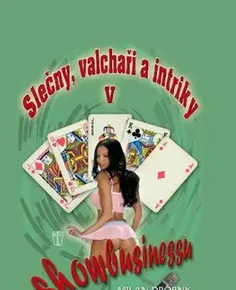 Česká beletria Slečny, valchaři a intriky v showbusinessu - Milan Drobný