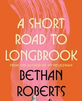 Beletria A Short Road to Longbrook - Bethan Roberts