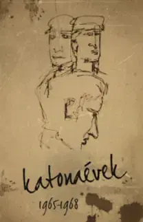 História Katonaévek 1965-1968 - Kolektív autorov